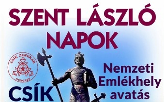 Szent László Napok Somogyváron, a nemzeti emlékhelyen